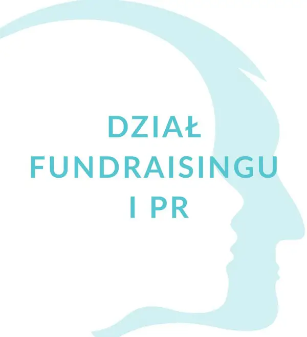 Dzial Fundrisingu i PR - Ktoś